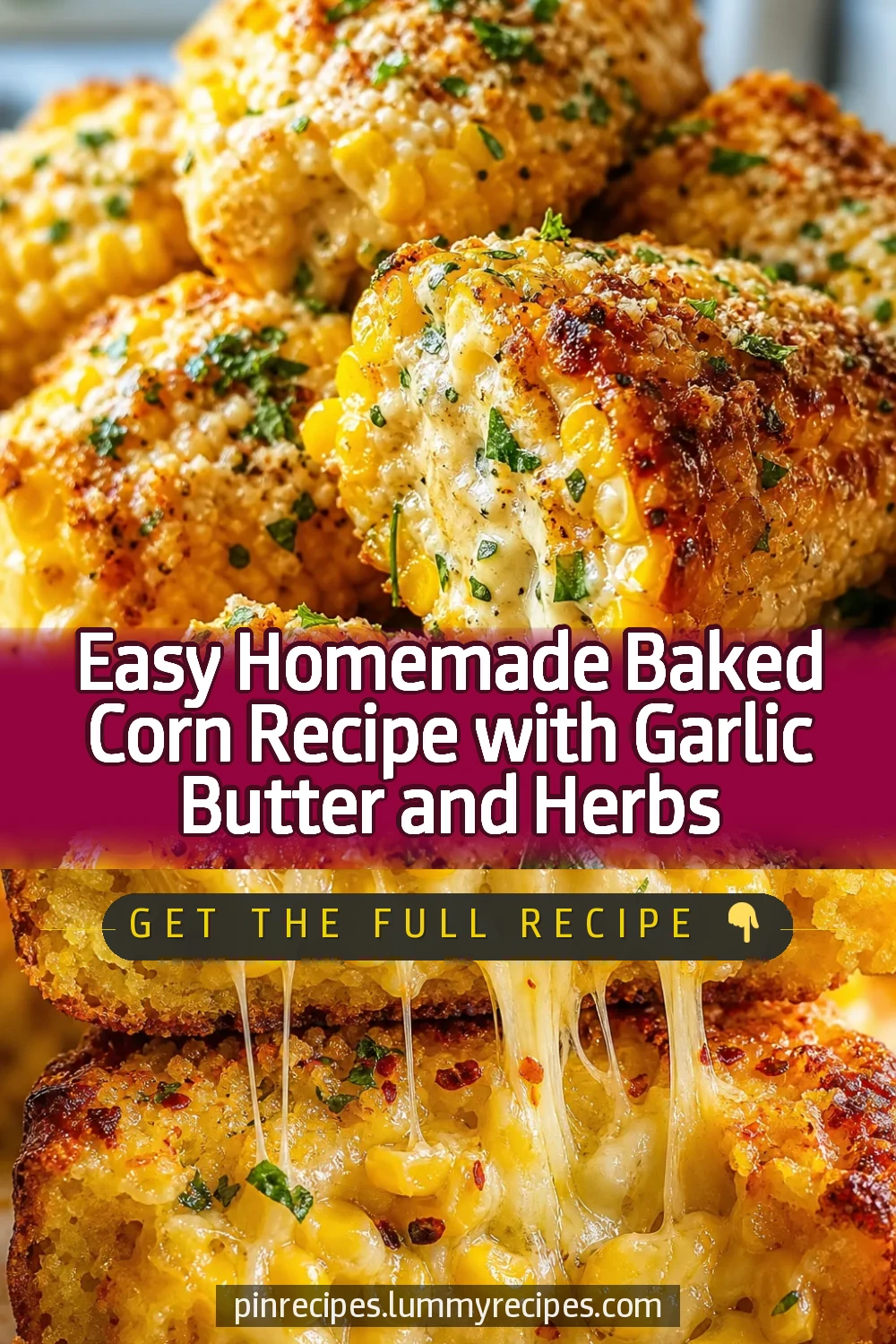 Easy Homemade Baked Corn Recipe with Garlic Butter and Herbs