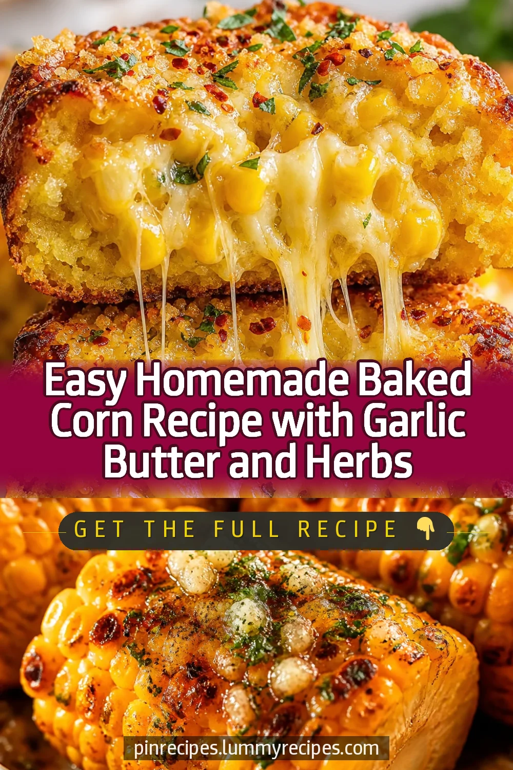 Easy Homemade Baked Corn Recipe with Garlic Butter and Herbs