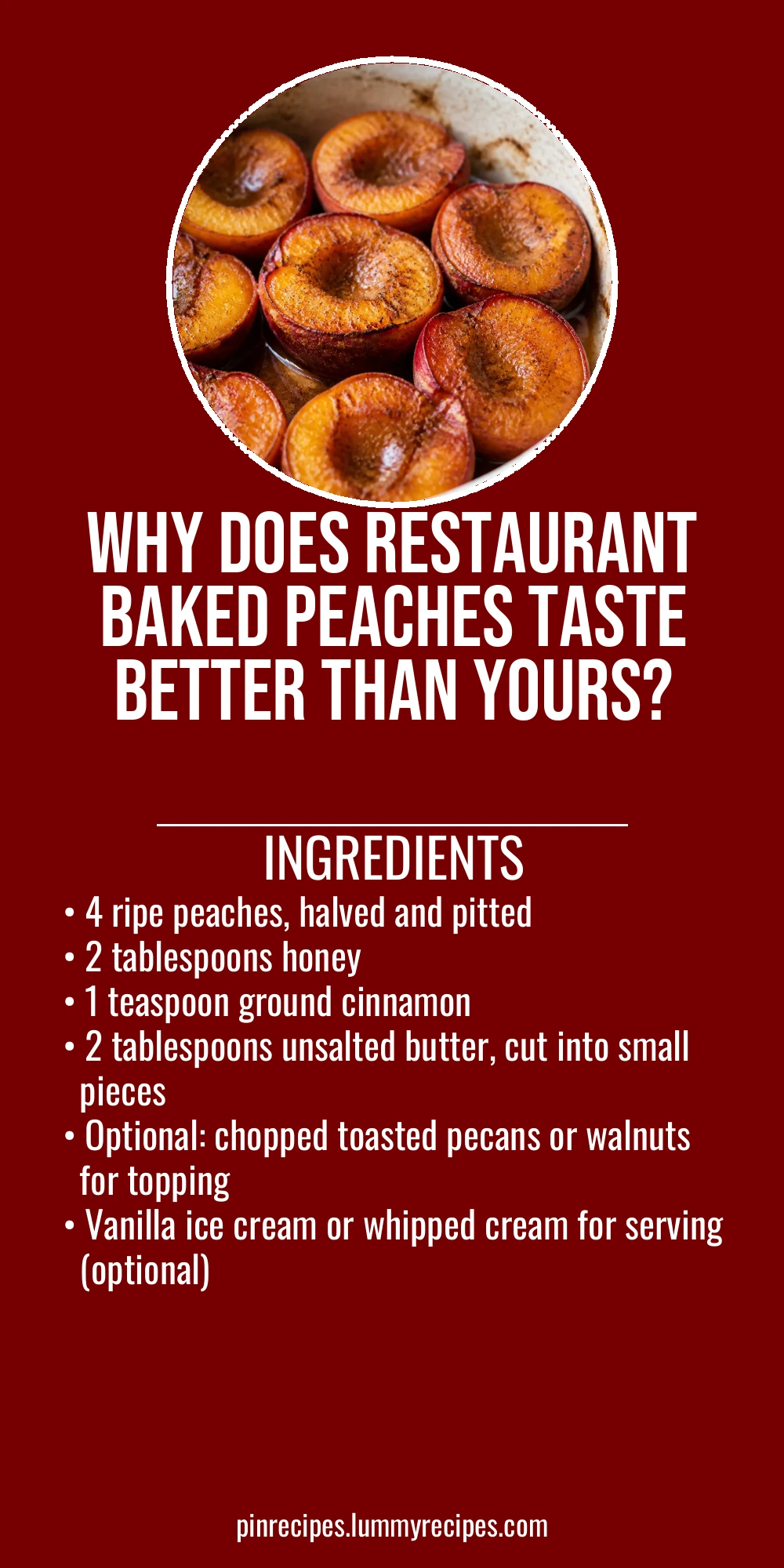 Why Does Restaurant Baked Peaches Taste Better Than Yours?