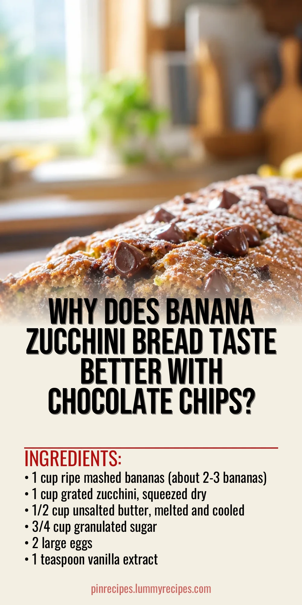 Why Does Banana Zucchini Bread Taste Better with Chocolate Chips?