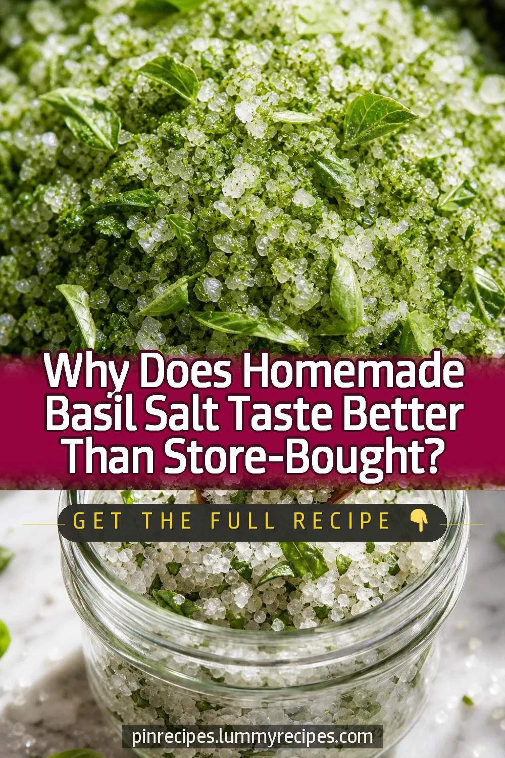 Why Does Homemade Basil Salt Taste Better Than Store-Bought?