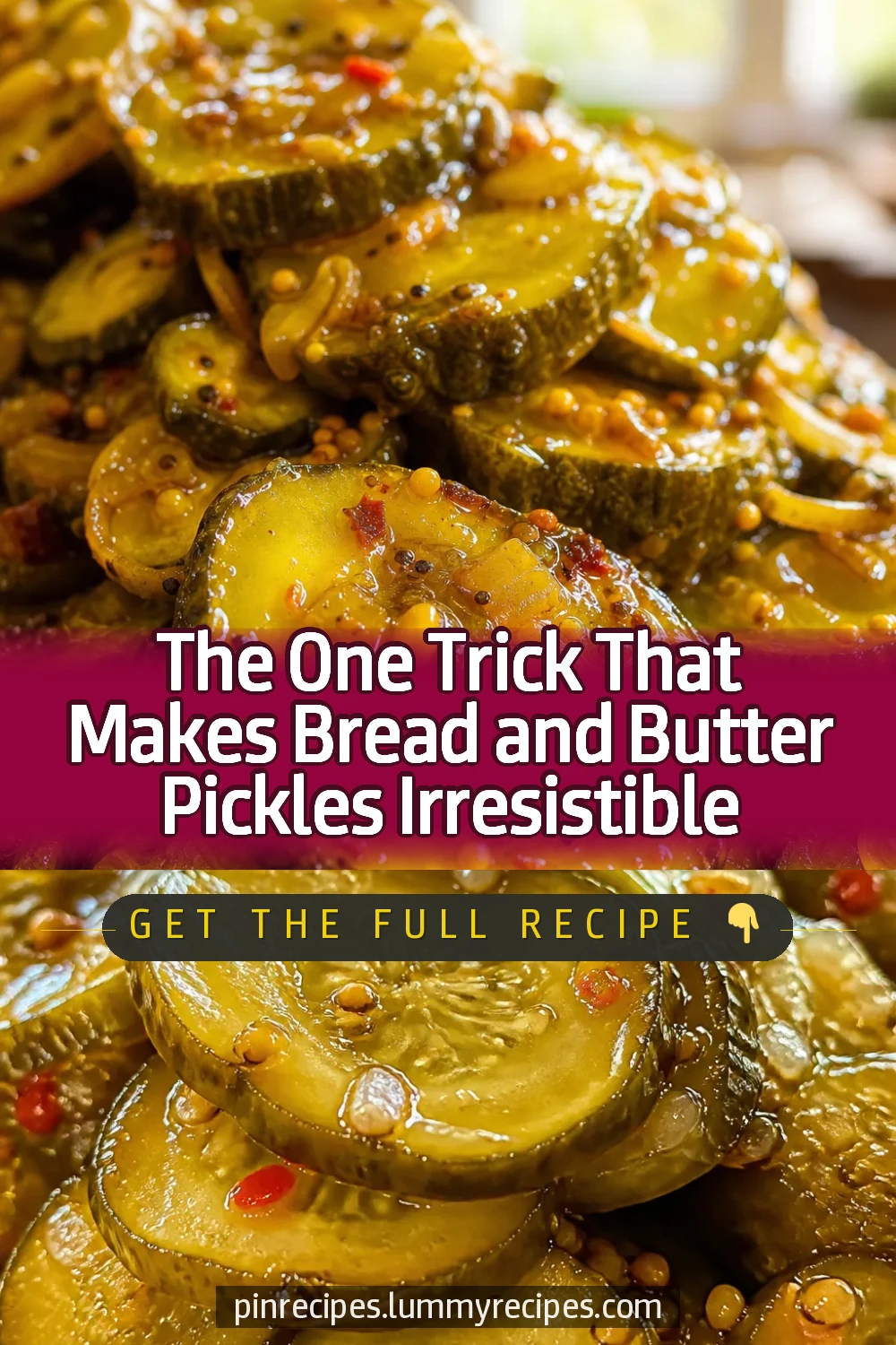 The One Trick That Makes Bread and Butter Pickles Irresistible