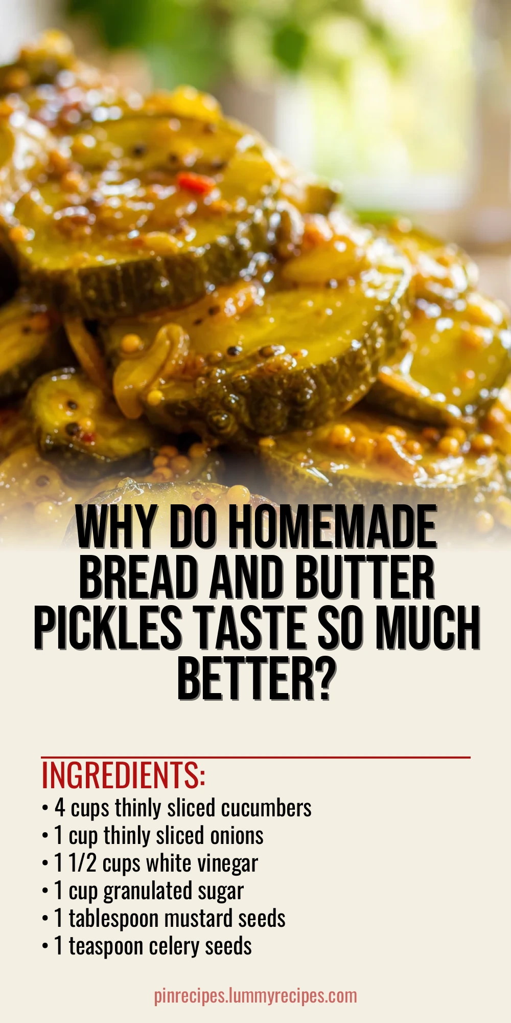 Why Do Homemade Bread and Butter Pickles Taste So Much Better?