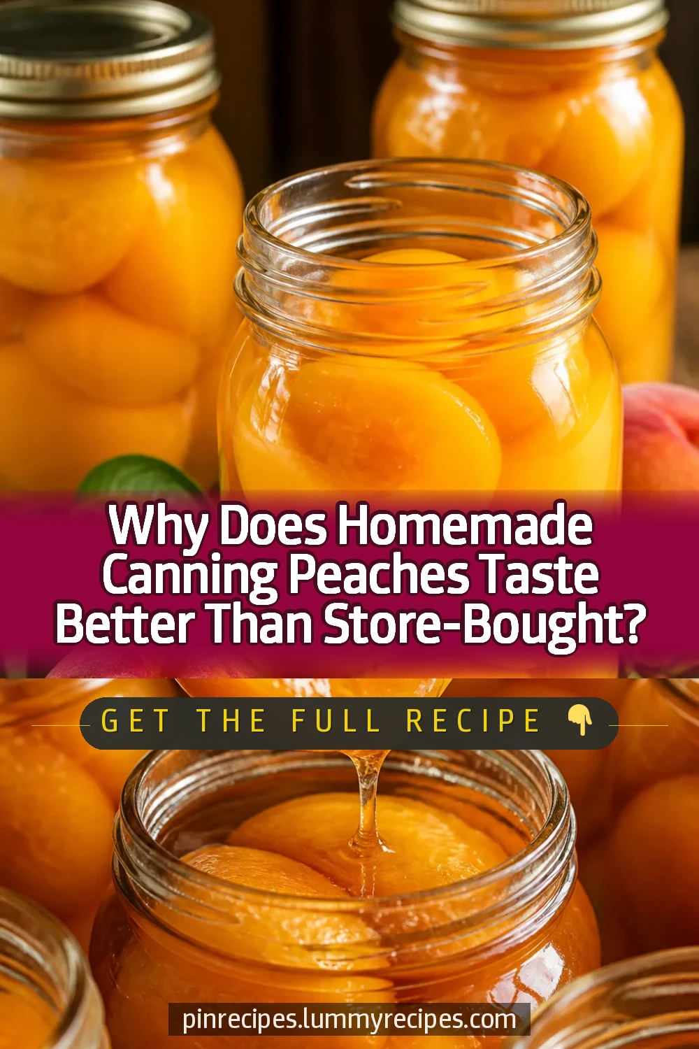 Why Does Homemade Canning Peaches Taste Better Than Store-Bought?