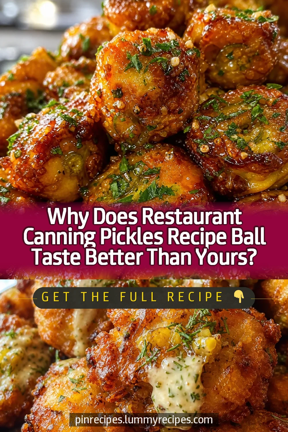 Why Does Restaurant Canning Pickles Recipe Ball Taste Better Than Yours?