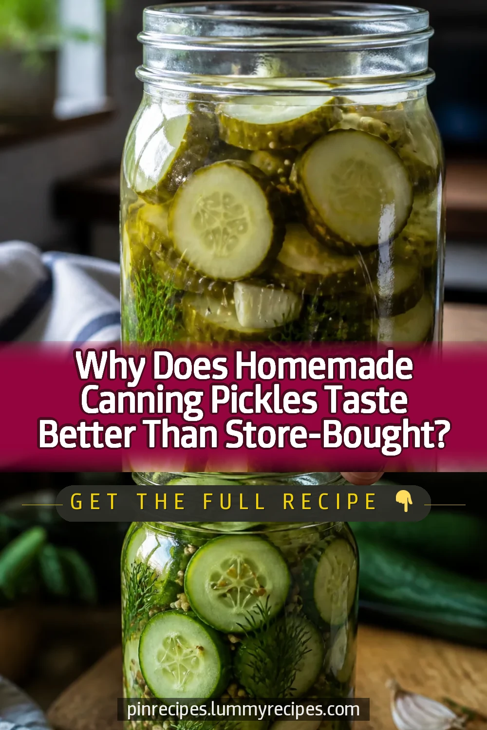 Why Does Homemade Canning Pickles Taste Better Than Store-Bought?