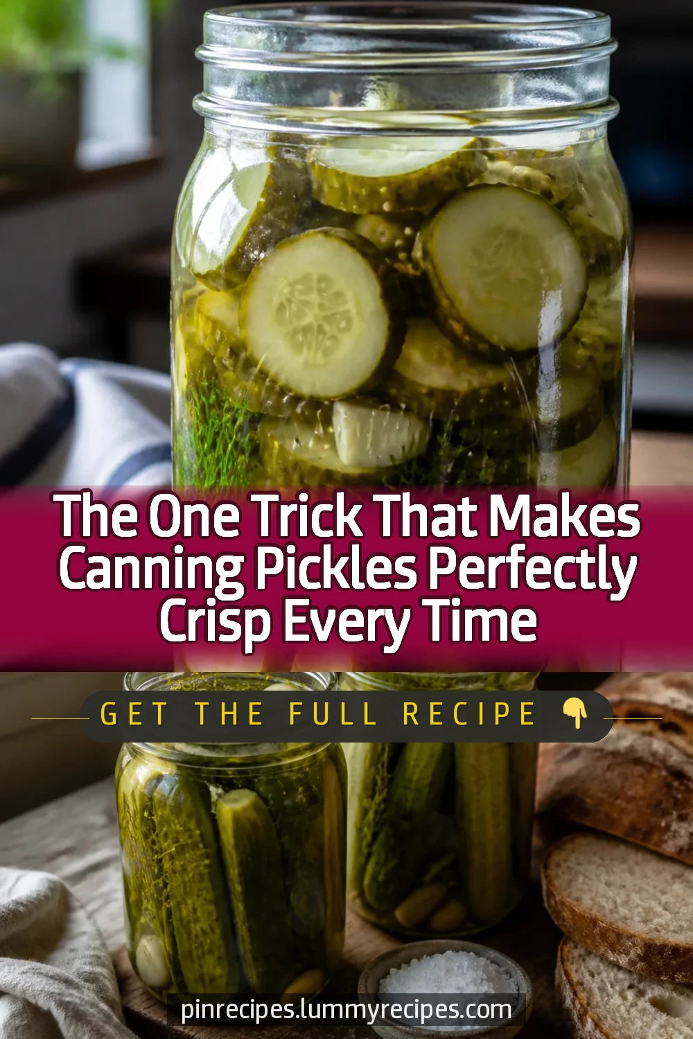 The One Trick That Makes Canning Pickles Perfectly Crisp Every Time