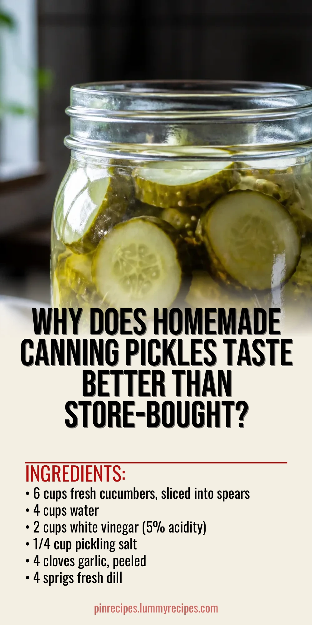 Why Does Homemade Canning Pickles Taste Better Than Store-Bought?