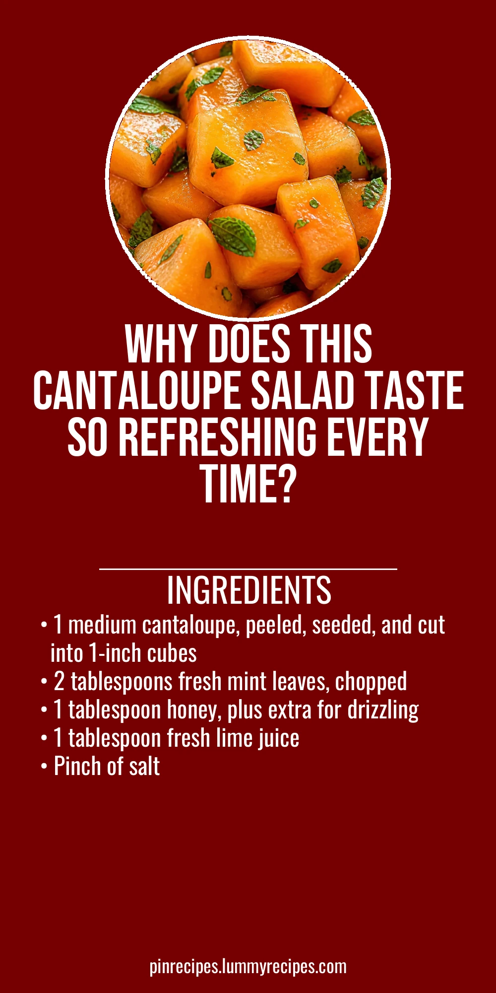Why Does This Cantaloupe Salad Taste So Refreshing Every Time?