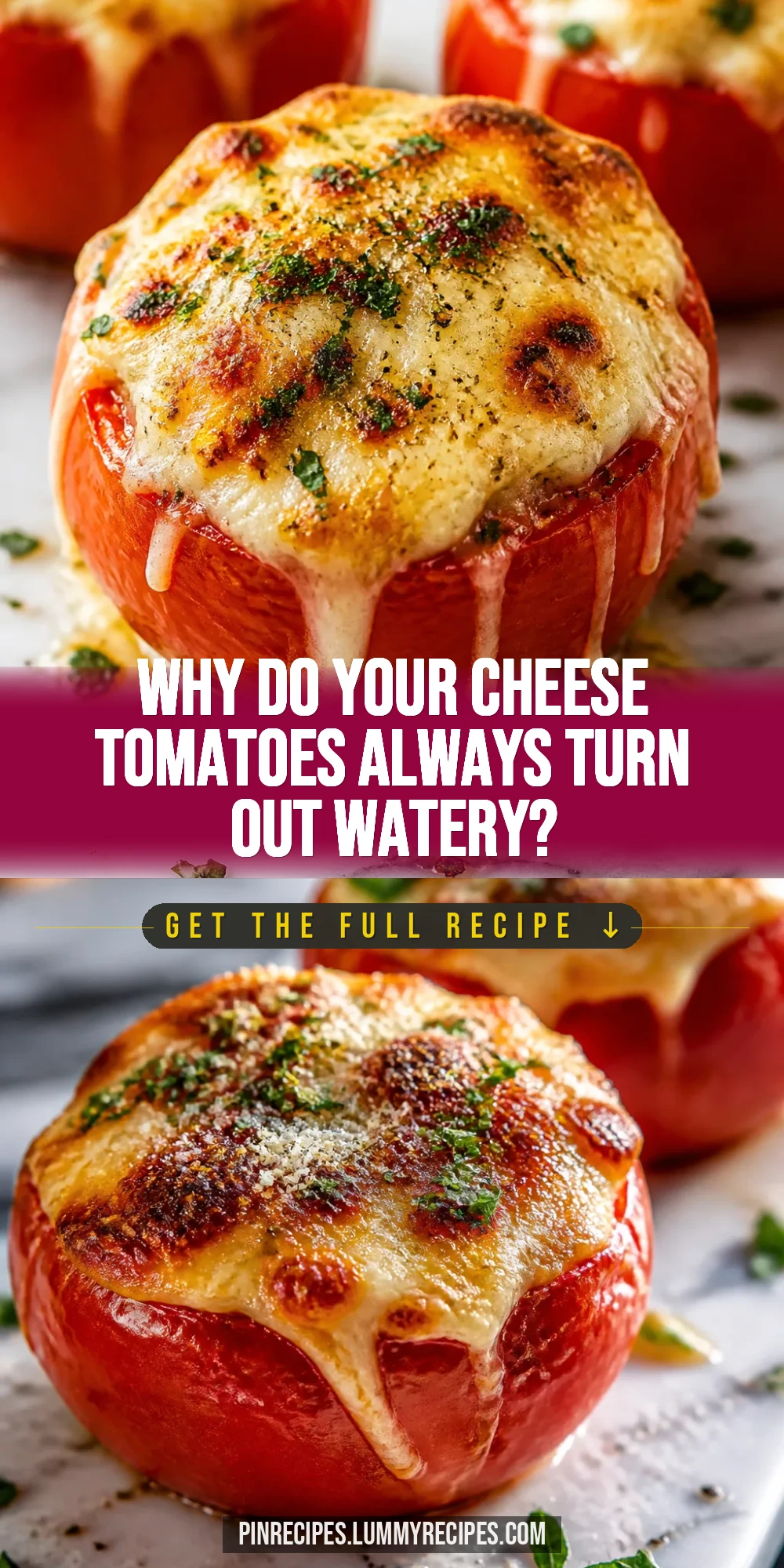 Why Do Your Cheese Tomatoes Always Turn Out Watery?