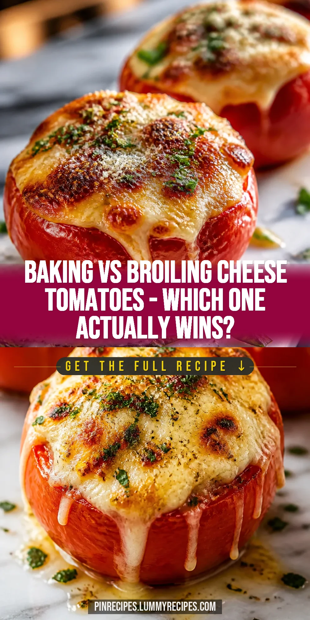 Baking vs Broiling Cheese Tomatoes — Which One Actually Wins?