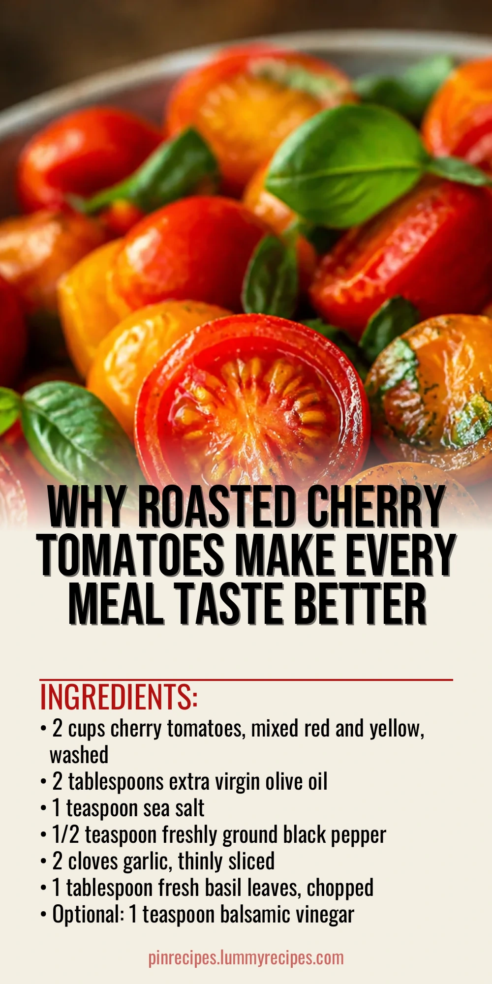 Why Roasted Cherry Tomatoes Make Every Meal Taste Better