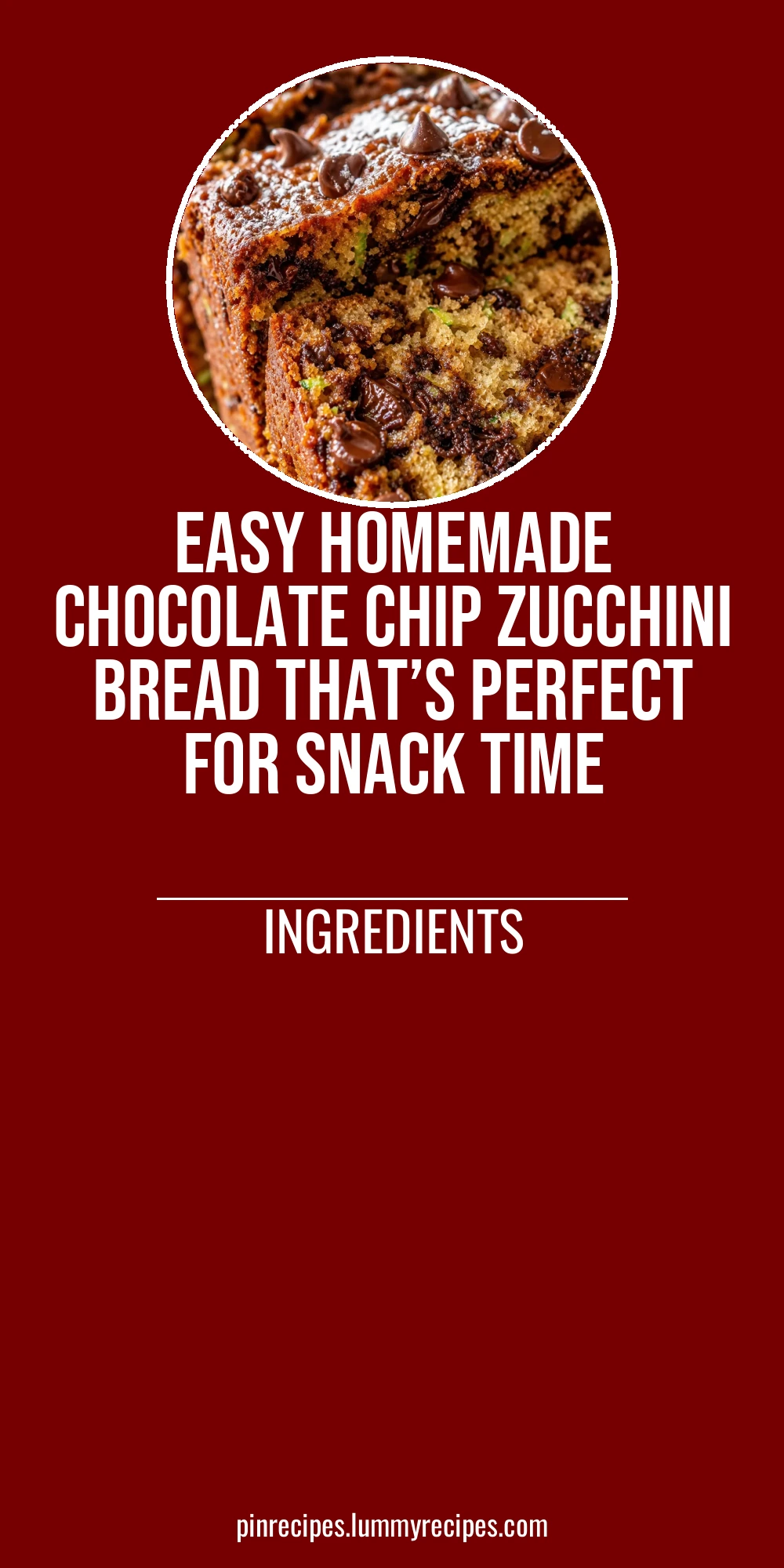 Easy Homemade Chocolate Chip Zucchini Bread That’s Perfect for Snack Time