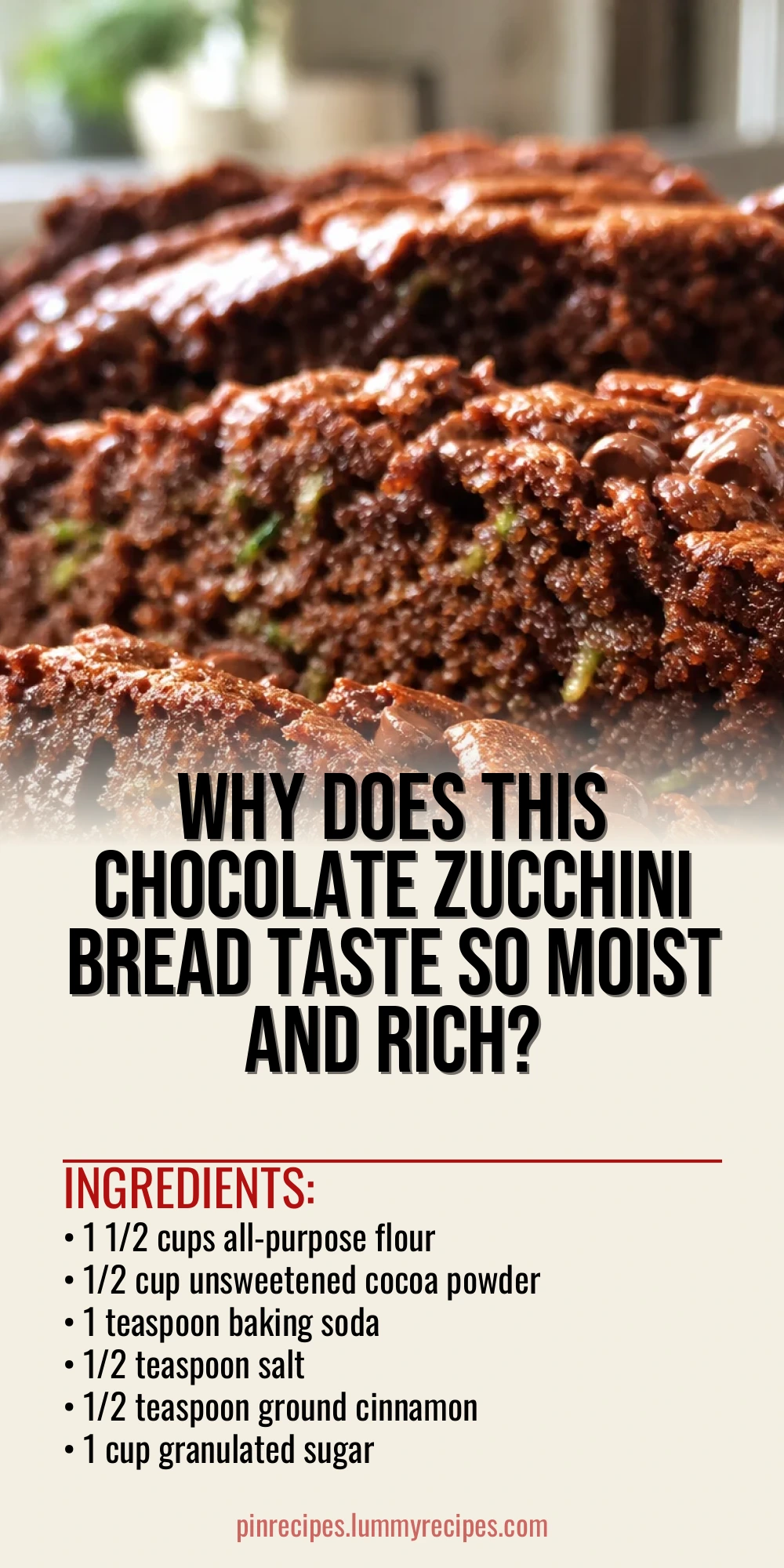 Why Does This Chocolate Zucchini Bread Taste So Moist and Rich?