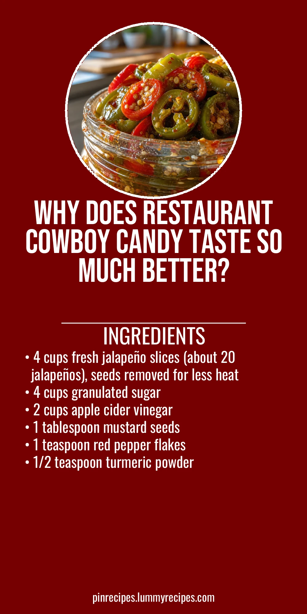 Why Does Restaurant Cowboy Candy Taste So Much Better?