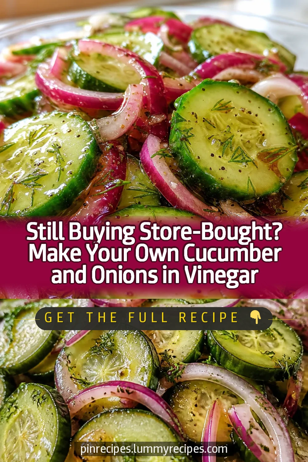 Still Buying Store-Bought? Make Your Own Cucumber and Onions in Vinegar