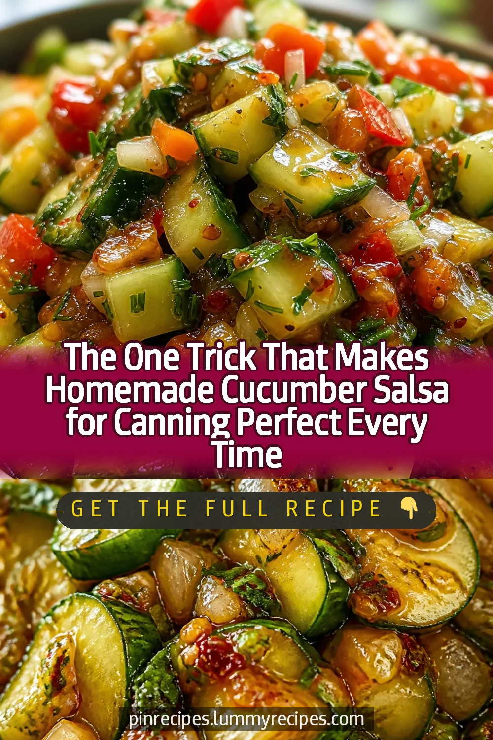 The One Trick That Makes Homemade Cucumber Salsa for Canning Perfect Every Time