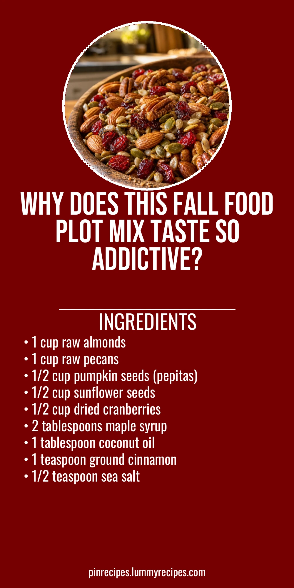 Why Does This Fall Food Plot Mix Taste So Addictive?