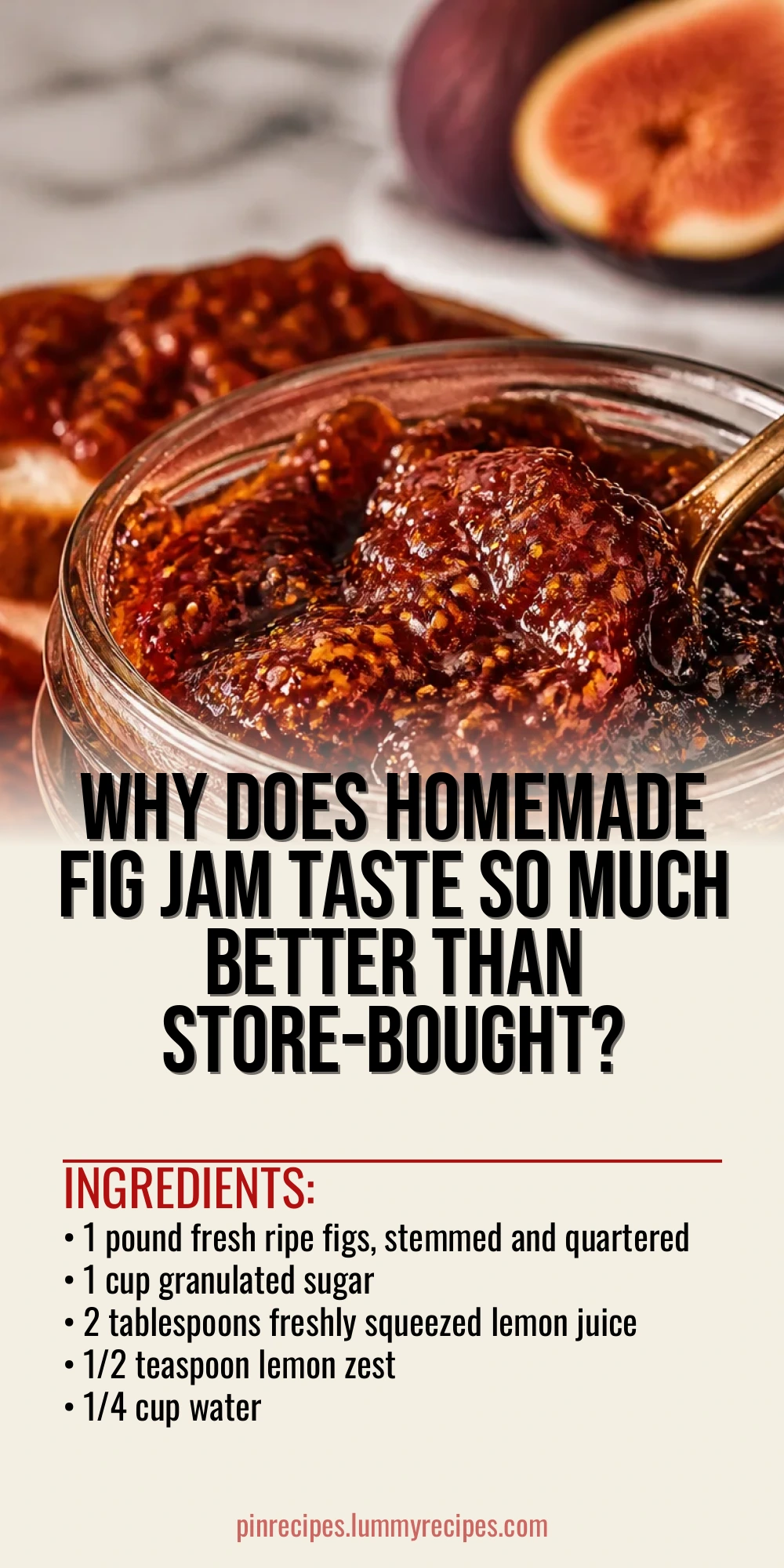 Why Does Homemade Fig Jam Taste So Much Better Than Store-Bought?