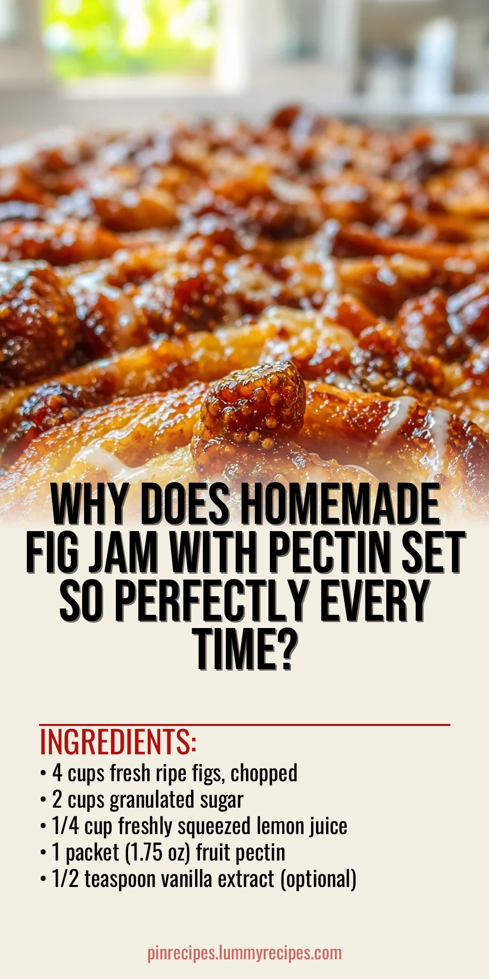 Why Does Homemade Fig Jam With Pectin Set So Perfectly Every Time?
