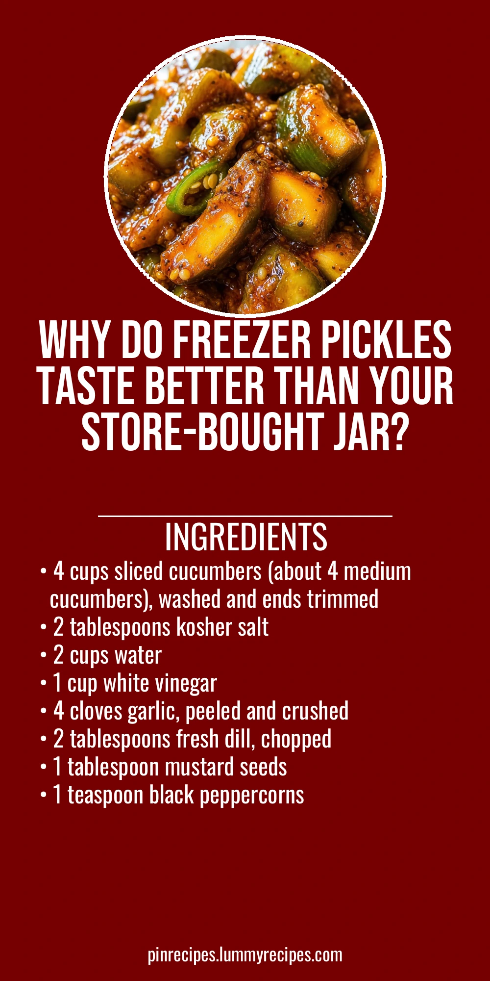 Why Do Freezer Pickles Taste Better Than Your Store-Bought Jar?