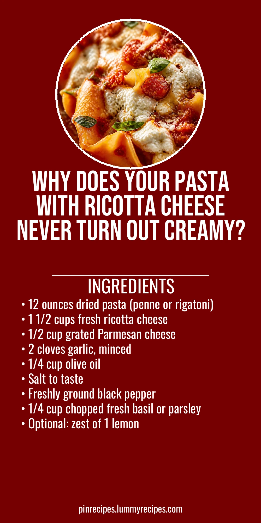 Why Does Your Pasta With Ricotta Cheese Never Turn Out Creamy?