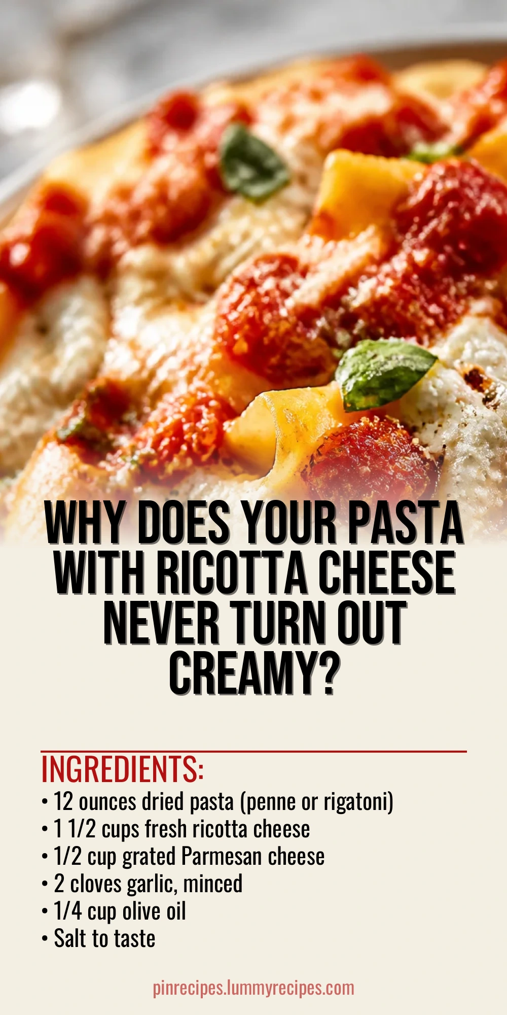 Why Does Your Pasta With Ricotta Cheese Never Turn Out Creamy?