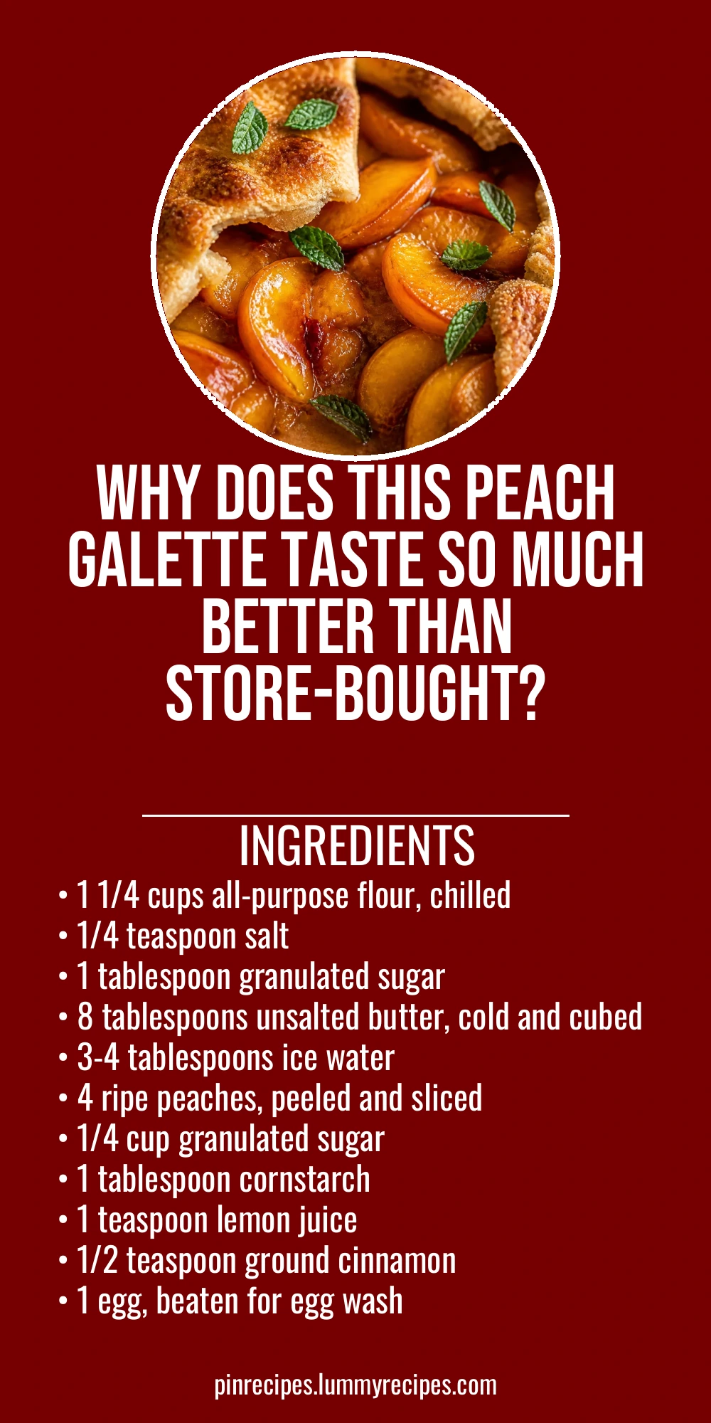 Why Does This Peach Galette Taste So Much Better Than Store-Bought?