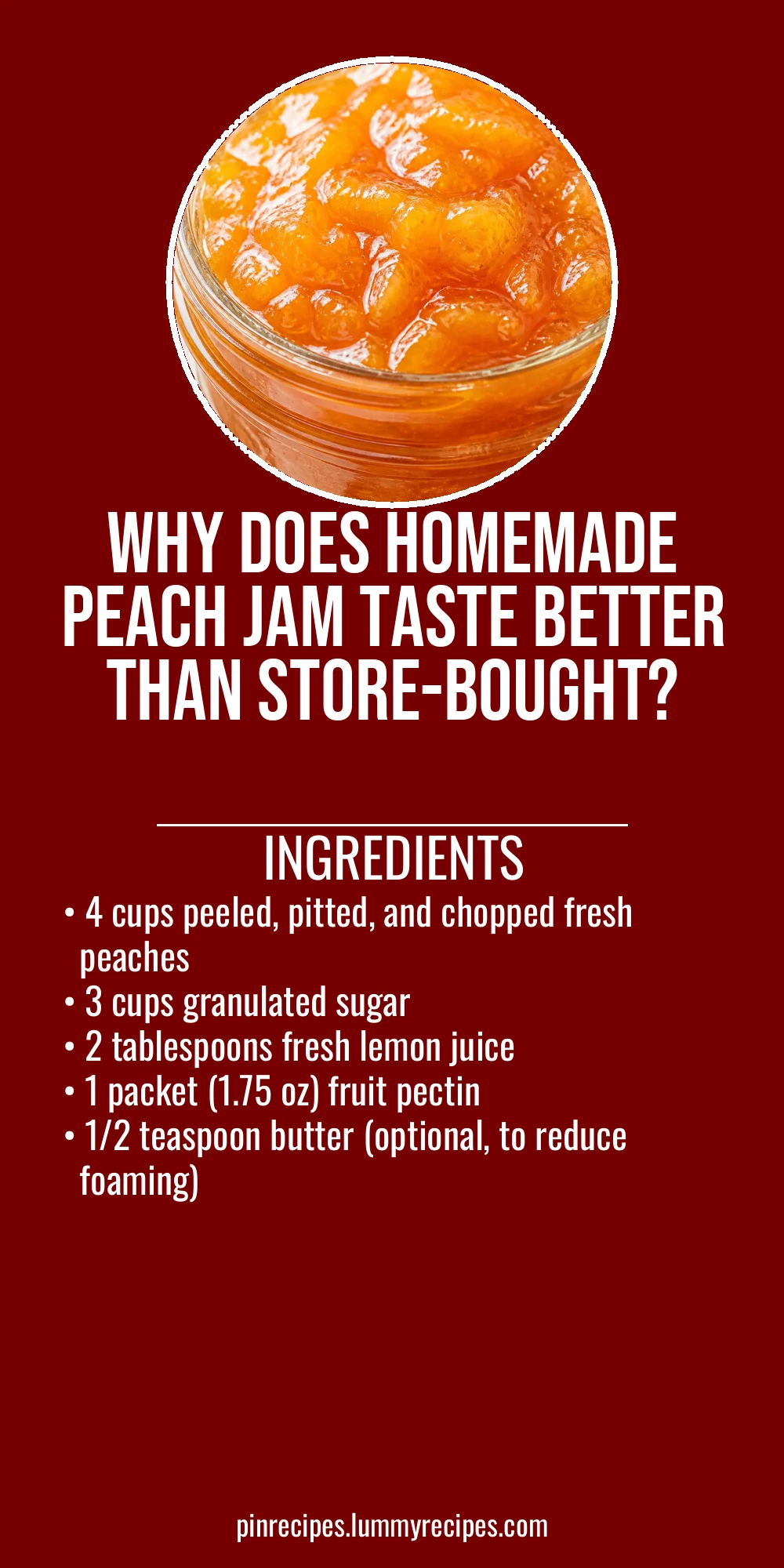 Why Does Homemade Peach Jam Taste Better Than Store-Bought?