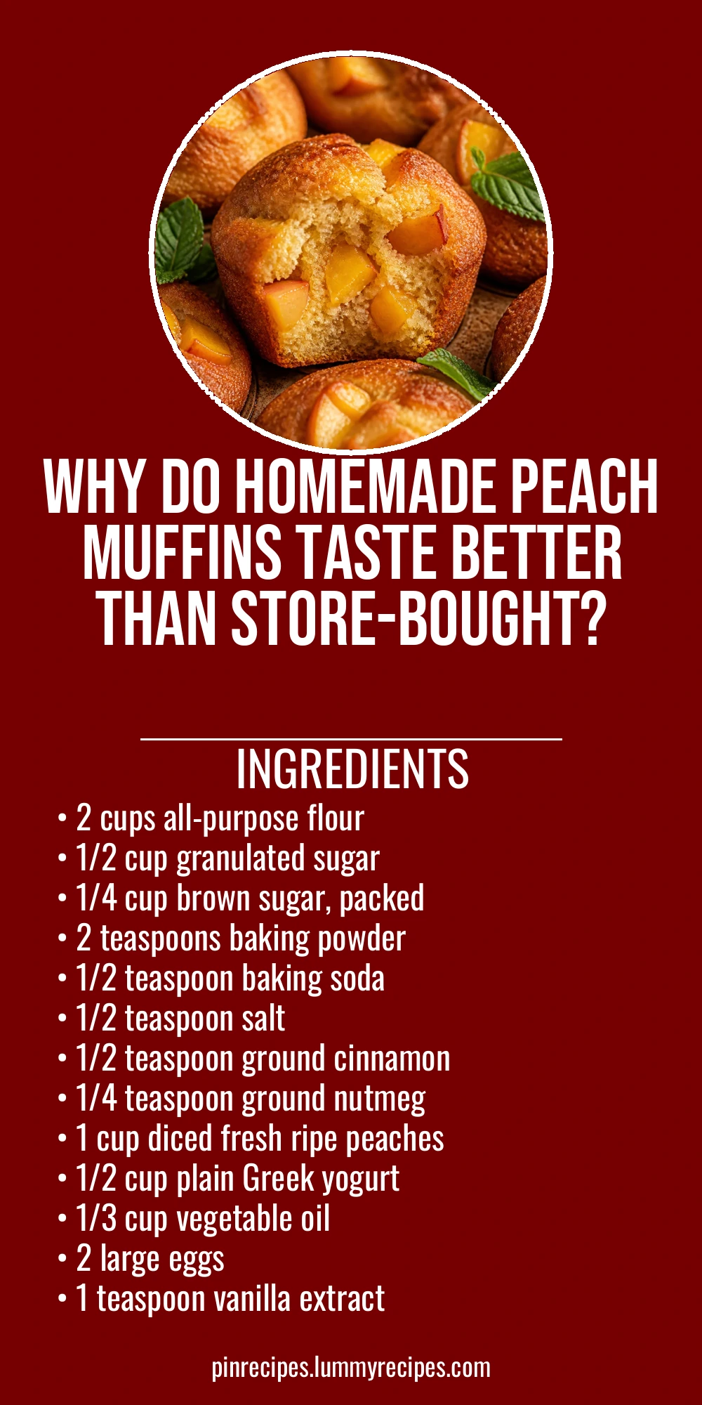 Why Do Homemade Peach Muffins Taste Better Than Store-Bought?
