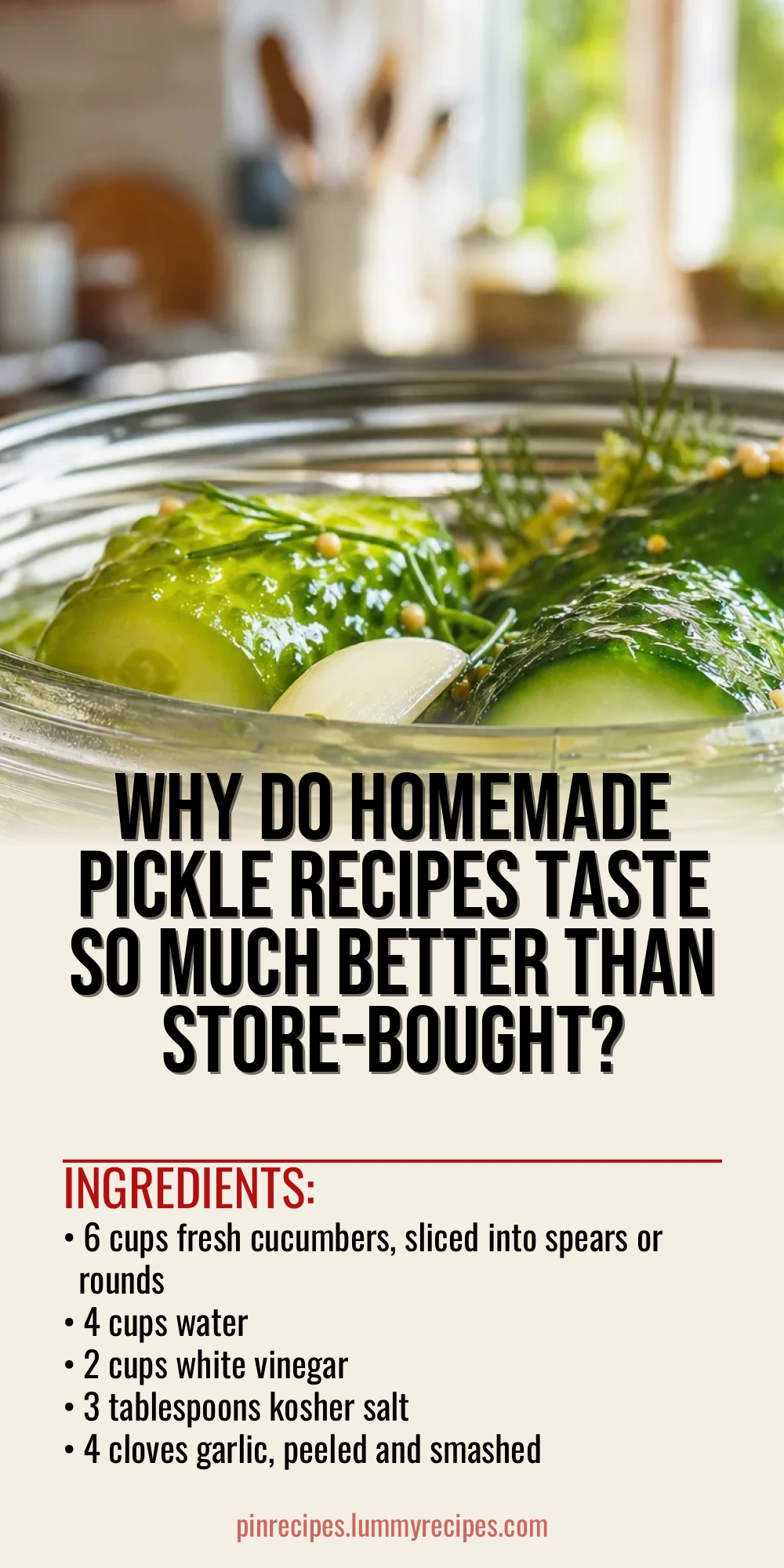 Why Do Homemade Pickle Recipes Taste So Much Better Than Store-Bought?