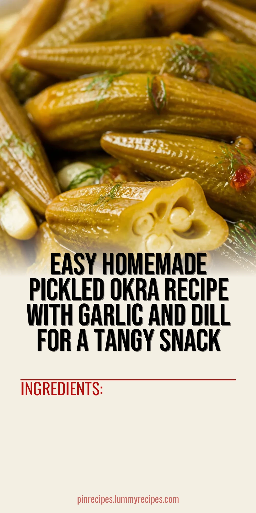 Easy Homemade Pickled Okra Recipe with Garlic and Dill for a Tangy Snack