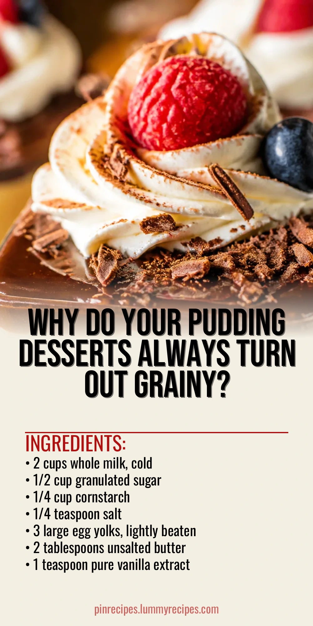 Why Do Your Pudding Desserts Always Turn Out Grainy?