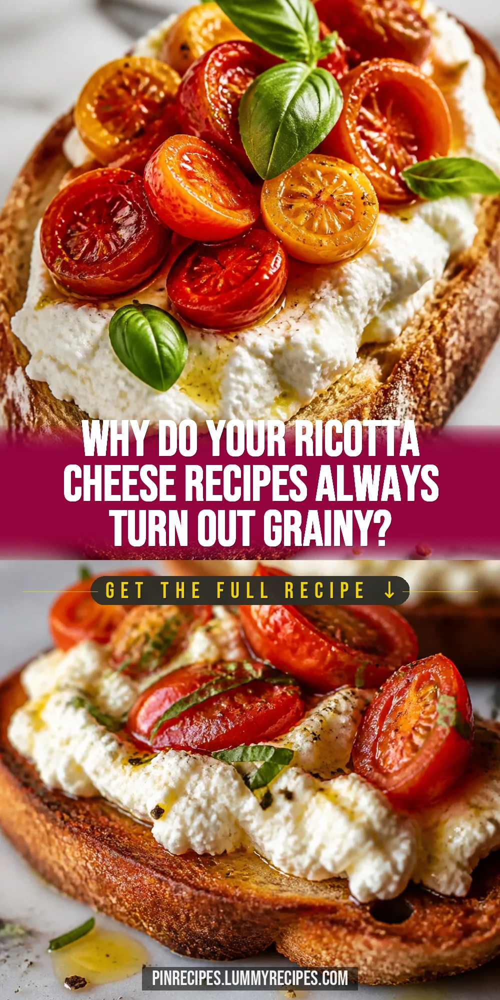 Why Do Your Ricotta Cheese Recipes Always Turn Out Grainy?