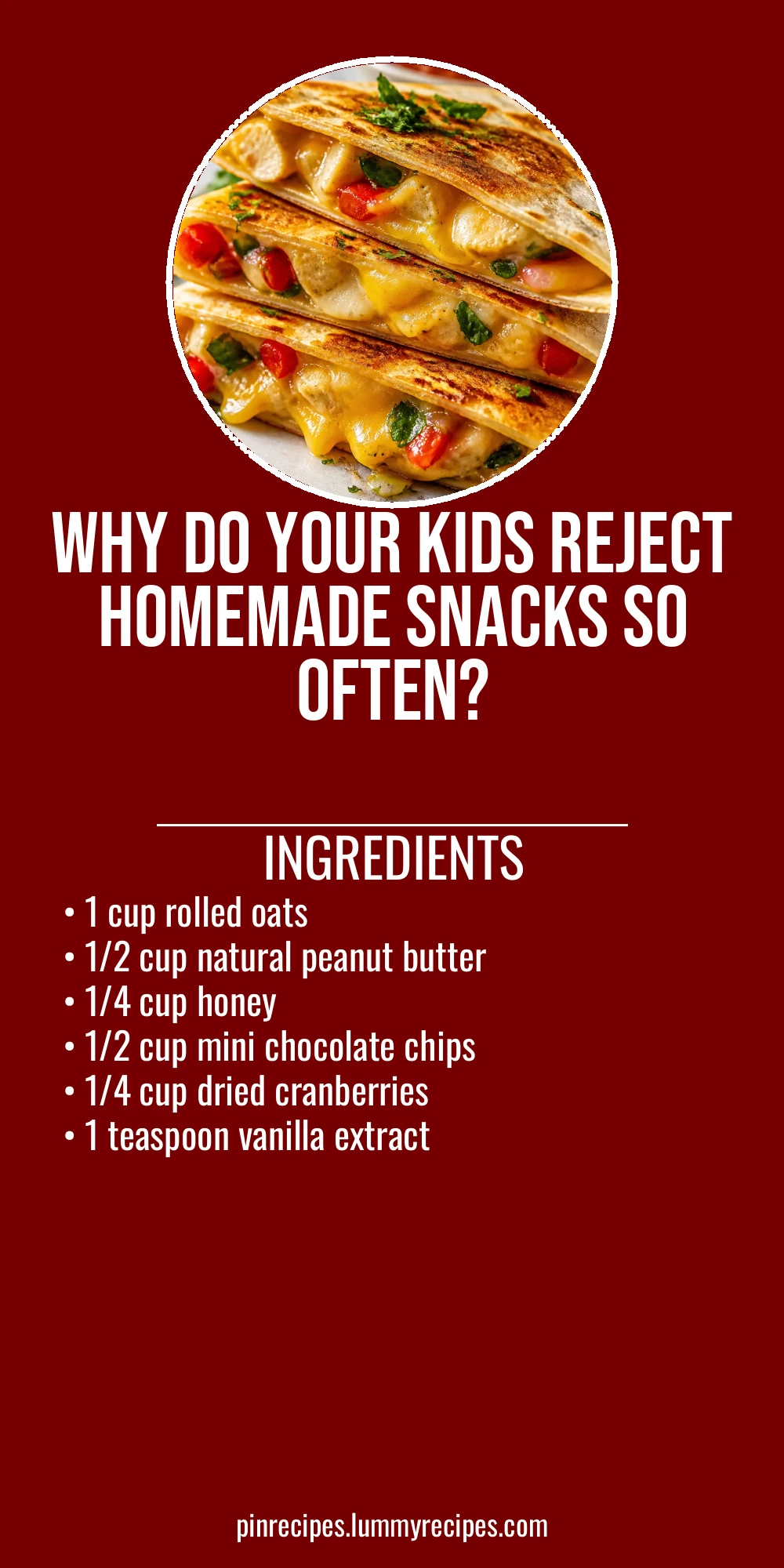 Why Do Your Kids Reject Homemade Snacks So Often?