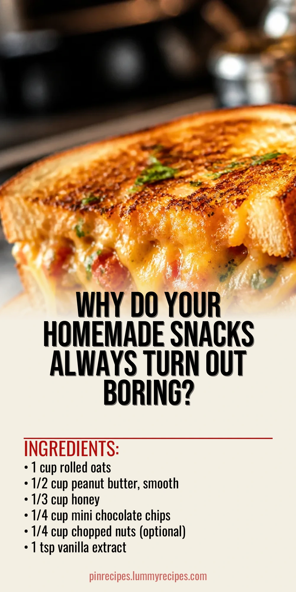 Why Do Your Homemade Snacks Always Turn Out Boring?