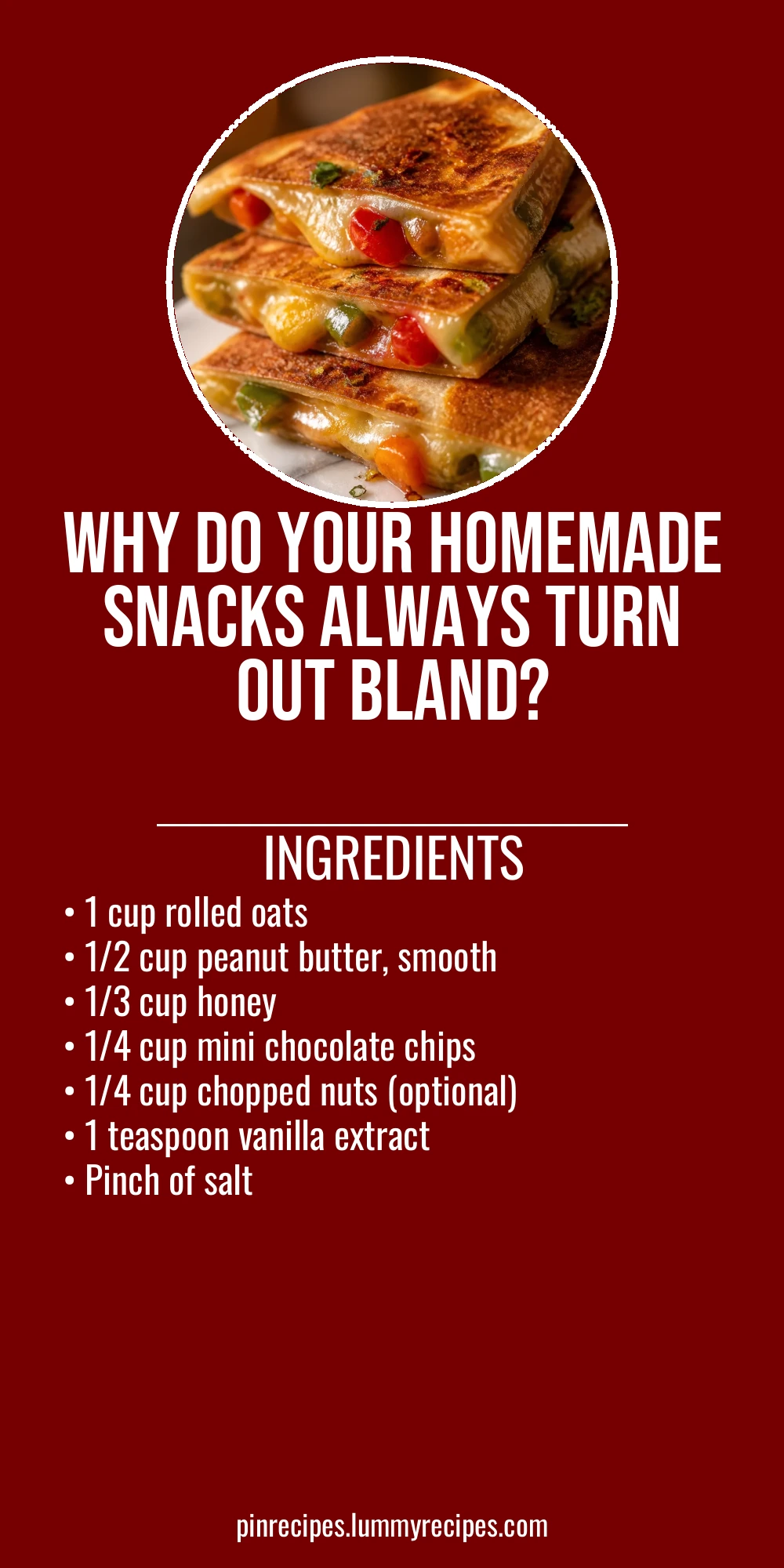 Why Do Your Homemade Snacks Always Turn Out Bland?