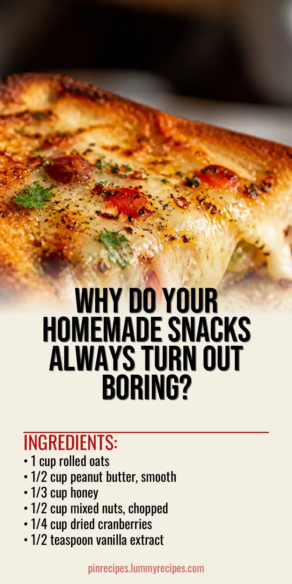 Why Do Your Homemade Snacks Always Turn Out Boring?