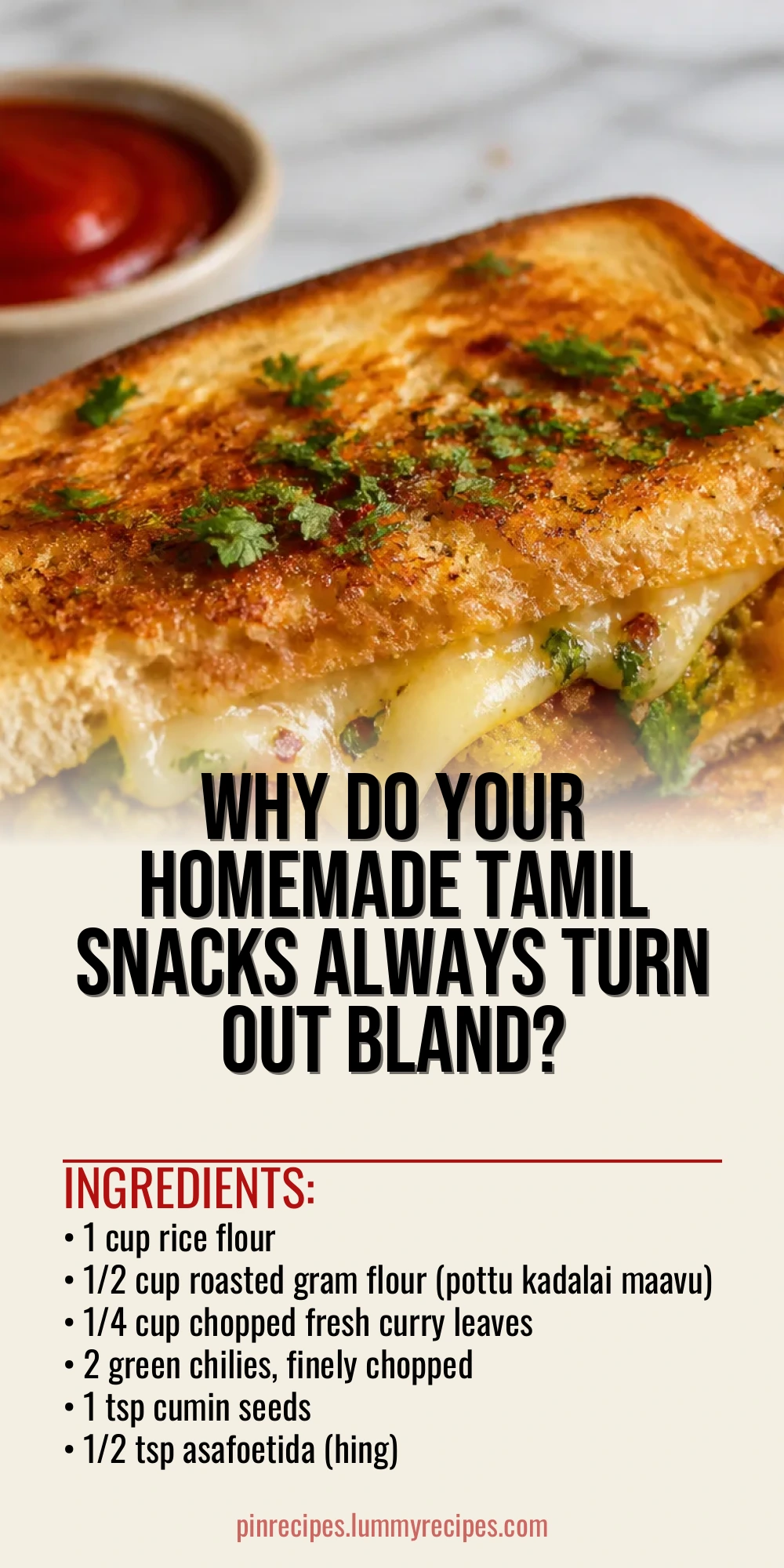 Why Do Your Homemade Tamil Snacks Always Turn Out Bland?