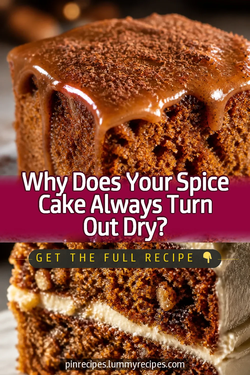 Why Does Your Spice Cake Always Turn Out Dry?