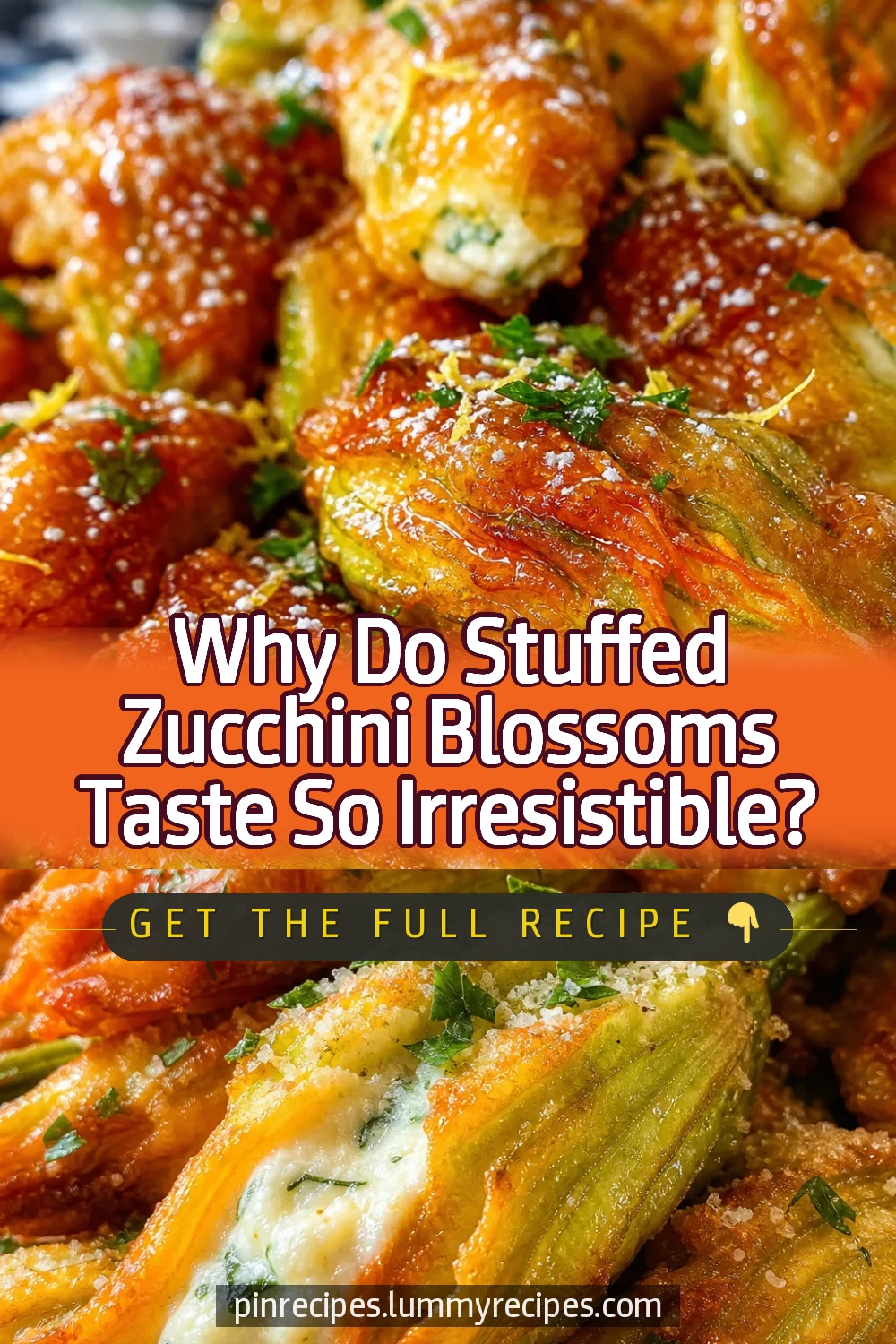 Why Do Stuffed Zucchini Blossoms Taste So Irresistible?