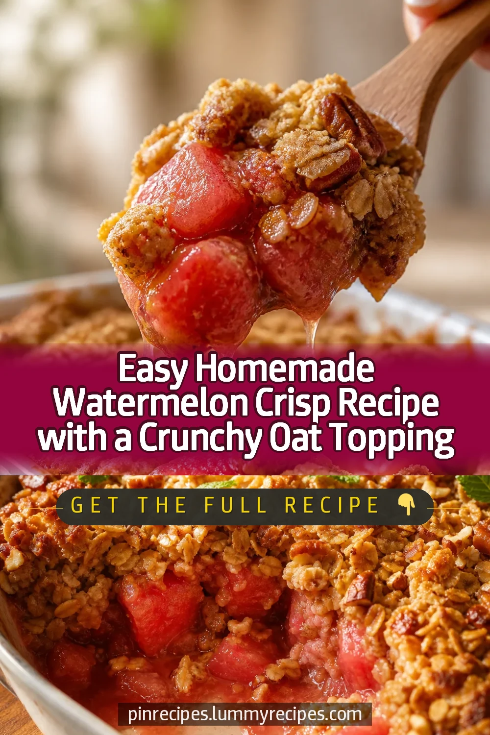 Easy Homemade Watermelon Crisp Recipe with a Crunchy Oat Topping