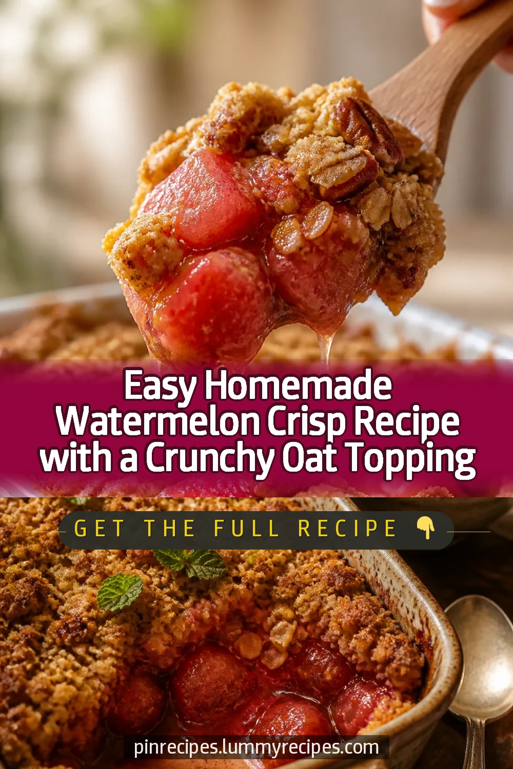 Easy Homemade Watermelon Crisp Recipe with a Crunchy Oat Topping