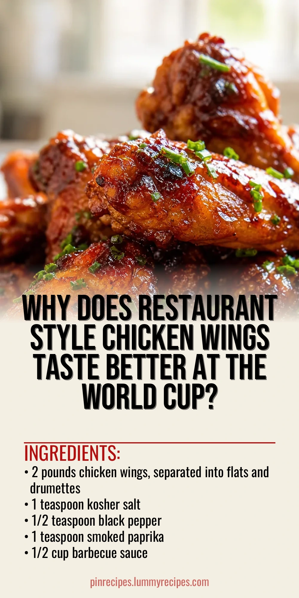 Why Does Restaurant Style Chicken Wings Taste Better at the World Cup?