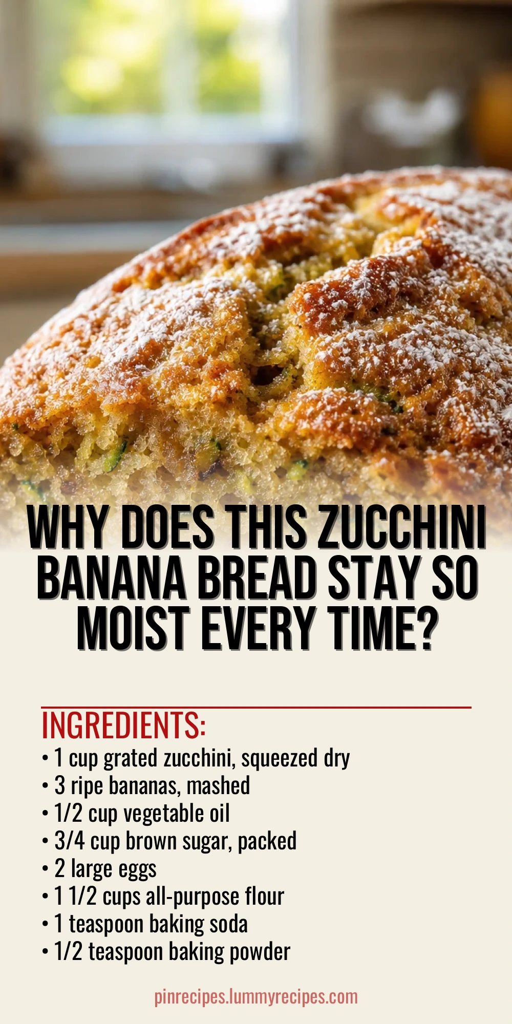 Why Does This Zucchini Banana Bread Stay So Moist Every Time?