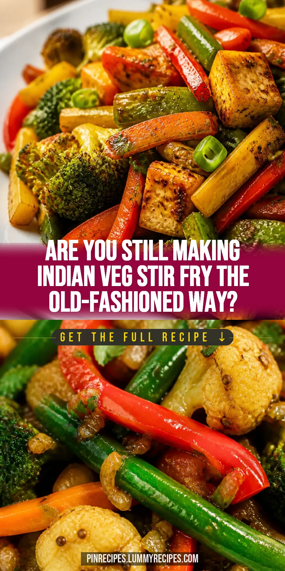 Are You Still Making Indian Veg Stir Fry the Old-Fashioned Way?