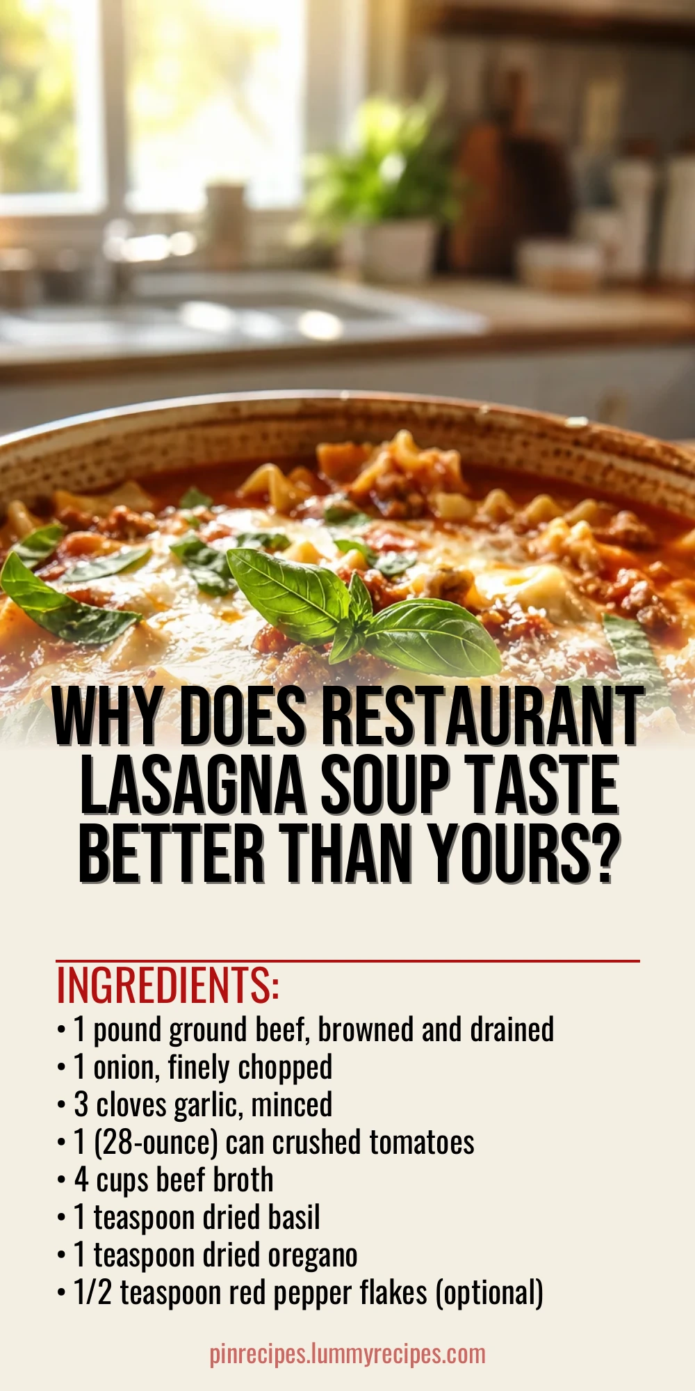Why Does Restaurant Lasagna Soup Taste Better Than Yours?