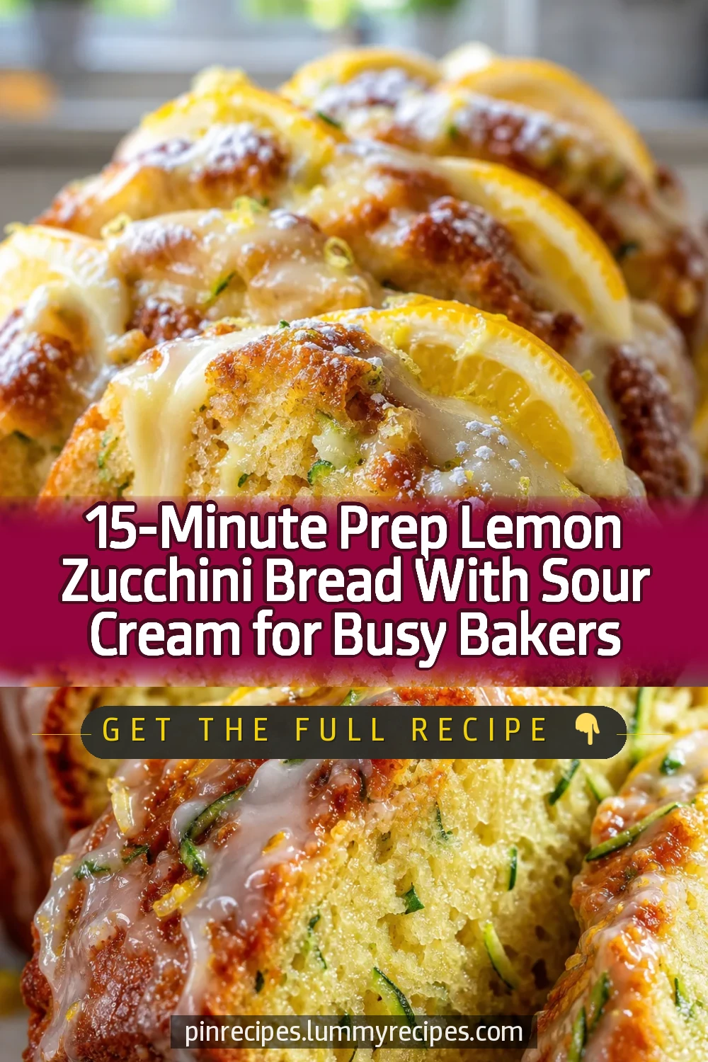 15-Minute Prep Lemon Zucchini Bread With Sour Cream for Busy Bakers