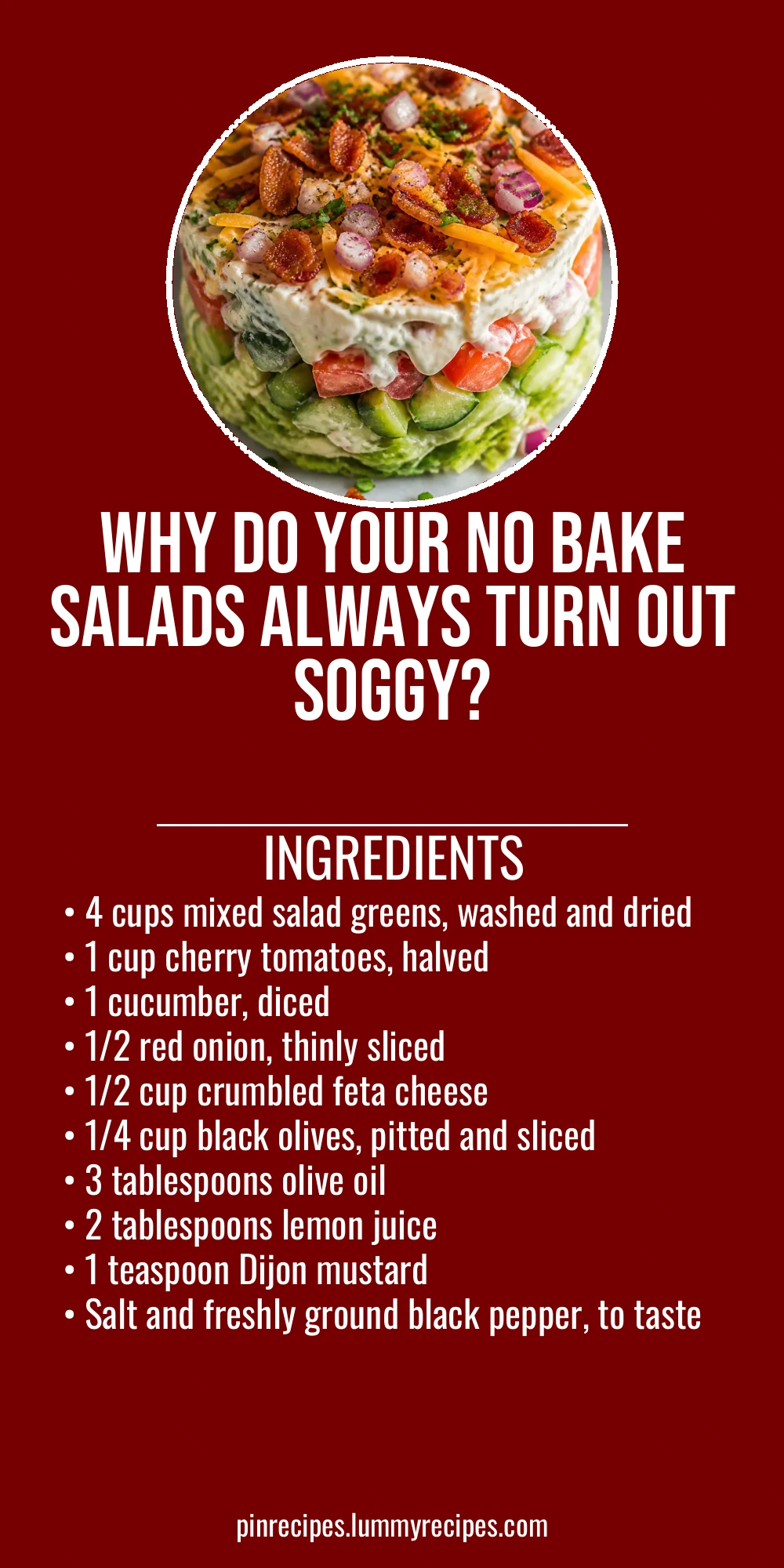 Why Do Your No Bake Salads Always Turn Out Soggy?