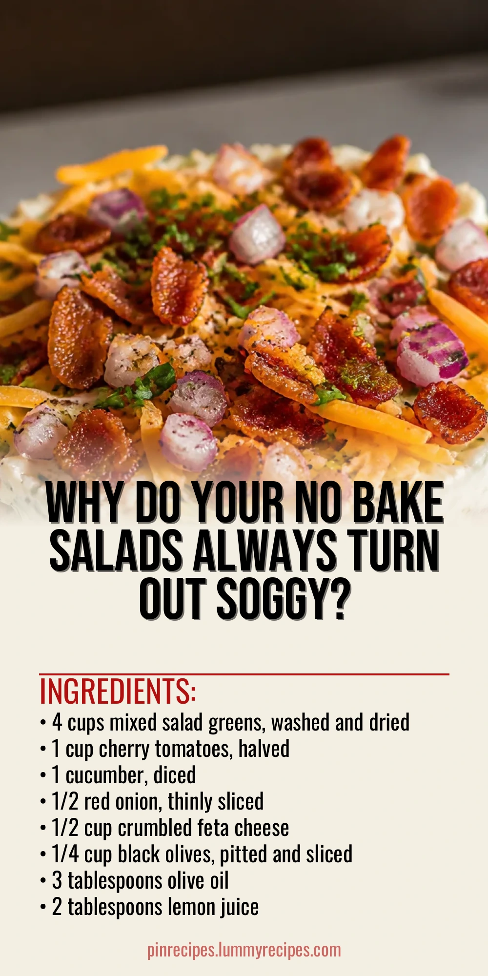 Why Do Your No Bake Salads Always Turn Out Soggy?